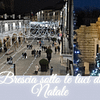 Brescia sotto le luci di Natale – 2021